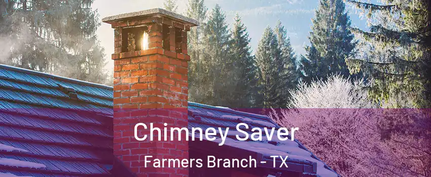  Chimney Saver Farmers Branch - TX