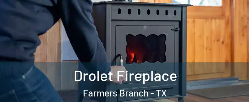  Drolet Fireplace Farmers Branch - TX