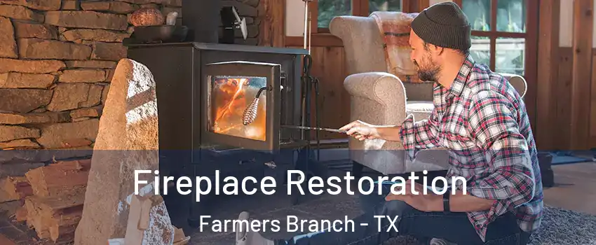  Fireplace Restoration Farmers Branch - TX