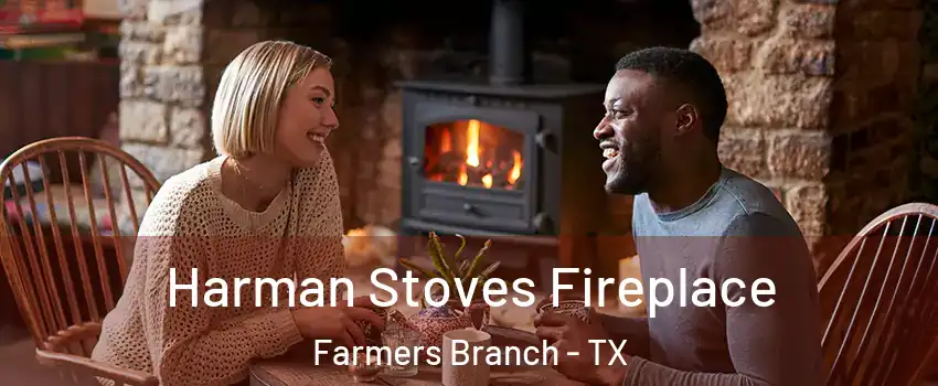  Harman Stoves Fireplace Farmers Branch - TX