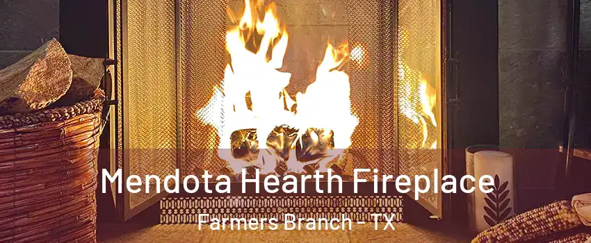  Mendota Hearth Fireplace Farmers Branch - TX
