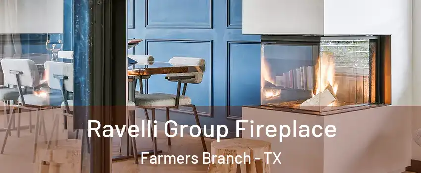  Ravelli Group Fireplace Farmers Branch - TX